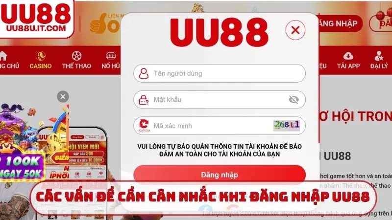 Các vấn đề cần cân nhắc khi đăng nhập UU88